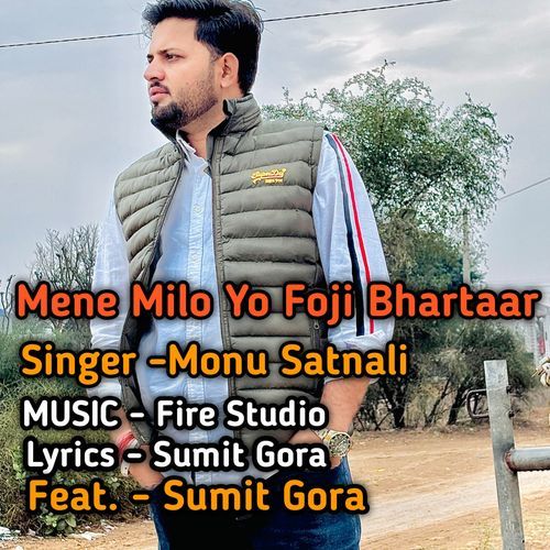 Mene Foji Yo Milo Bhartaar Monu Satnali MP3 Download