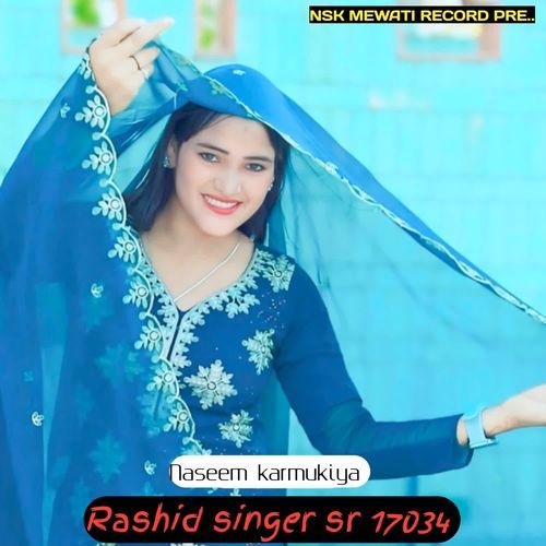 Rashid singer sr 17034 NASSI MEWATI MP3 Download