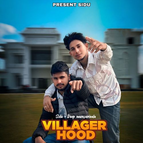 VILLAGER HOOD Sidu MP3 Download