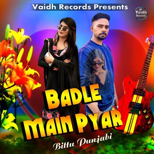 Badle Main Pyar_Bittu Punjabi Bittu Punjabi &amp; Miss Mahi MP3 Download