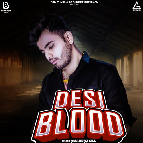 Desi Blood Amanraj Gill MP3 Download