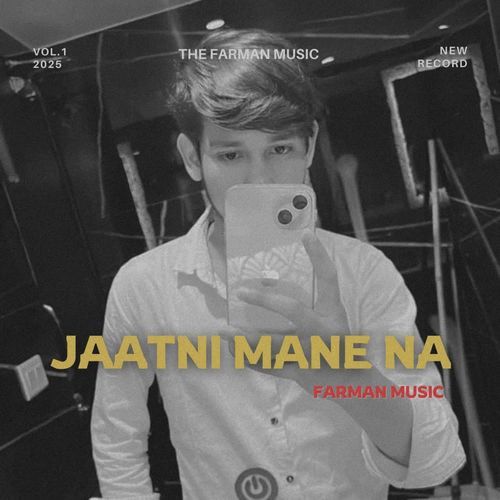 Jaatni Mane Na Farman Malik MP3 Download
