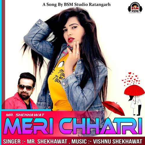 Meri Chhatri Mr. Shekhawat MP3 Download