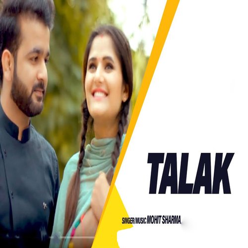 Talak Mohit Sharma MP3 Download