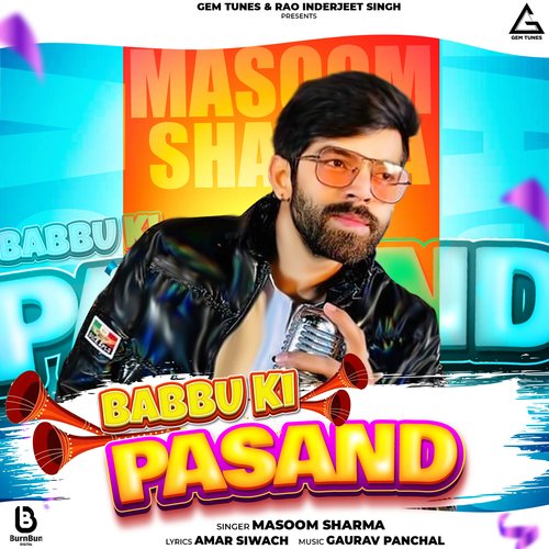 Babbu Ki Pasand Masoom Sharma MP3 Download