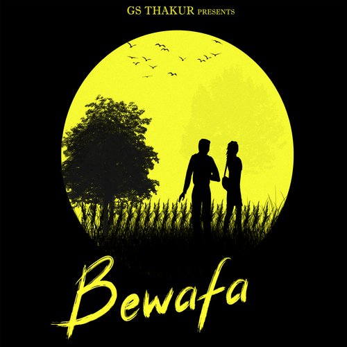 Bewafa Gs Thakur MP3 Download