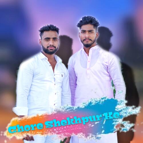 Chore Shekhpur Ke Bobby Shekhpuriya MP3 Download