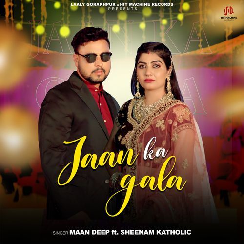 Jaan Ka Gala Maan Deep MP3 Download