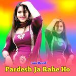 Pardesh Ja Rahe Ho Album Download