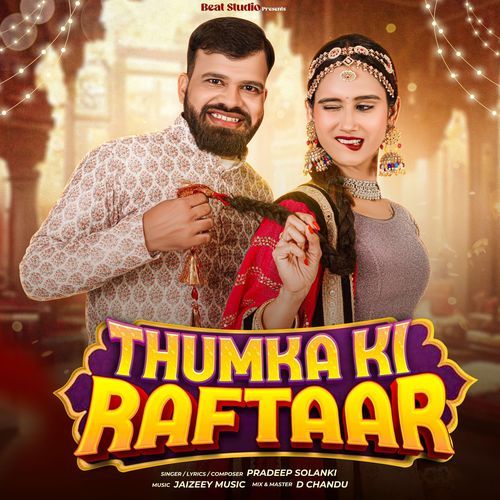 Thumka Ki Raftaar Pradeep Solanki MP3 Download