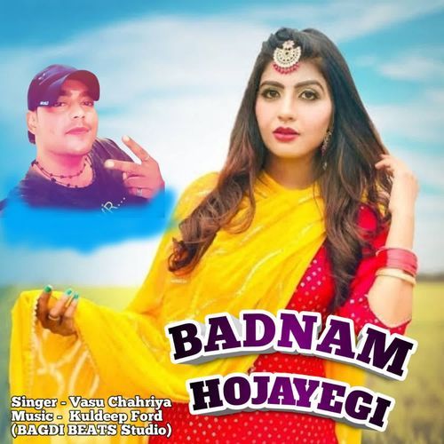 Badnam Hojayegi Vasu Chahriya MP3 Download
