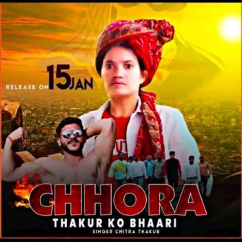 Chhora Thakur Ko Bhaari Chitra Thakur MP3 Download