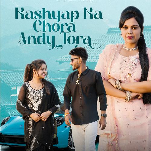 Kashyap Ka Chora Andy Tora Vipin Nagla MP3 Download
