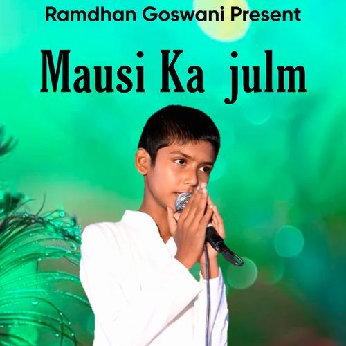 Mausi Ka Julm Aryan Goswami MP3 Download