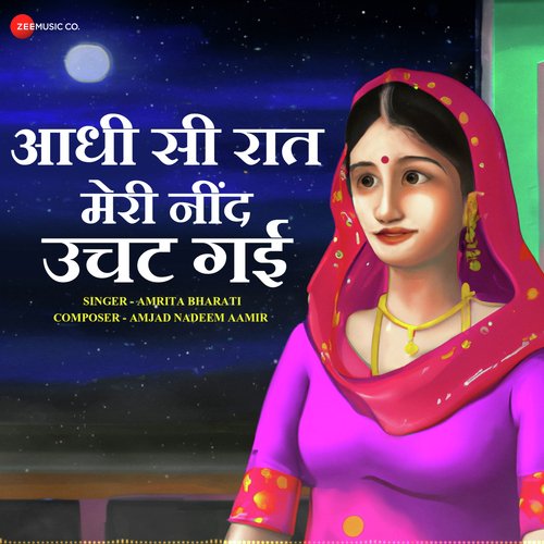 Aadhi Si Raat Meri Neend Uchat Gayee Amrita Bharati MP3 Download