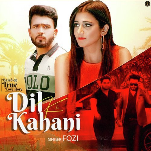 Dil Ki Kahani Fozi MP3 Download