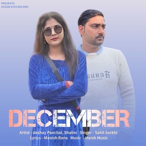 December Sahil Sorkhi MP3 Download