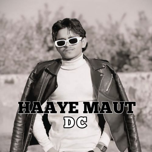 Haaye Maut Dc MP3 Download