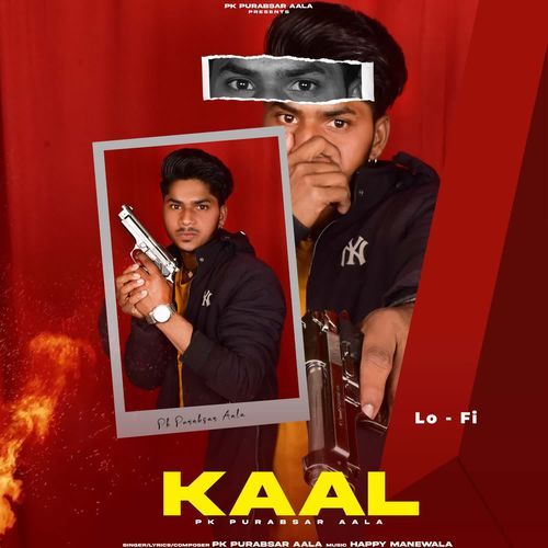 Kaal (Lo Fi) PK Purabsar Aala MP3 Download