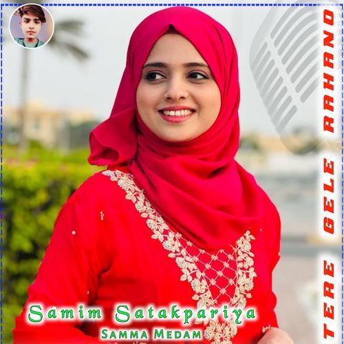 TERE GELE RAHANO Samma Medam MP3 Download