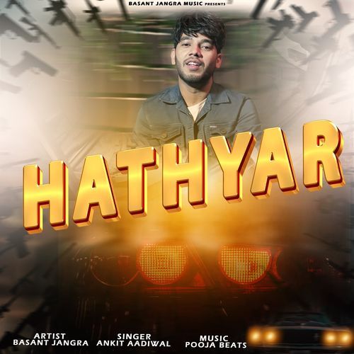 Hathyar basant jangra MP3 Download