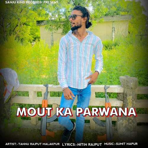Mout ka Parwana Tannu Rajput Malakpur MP3 Download