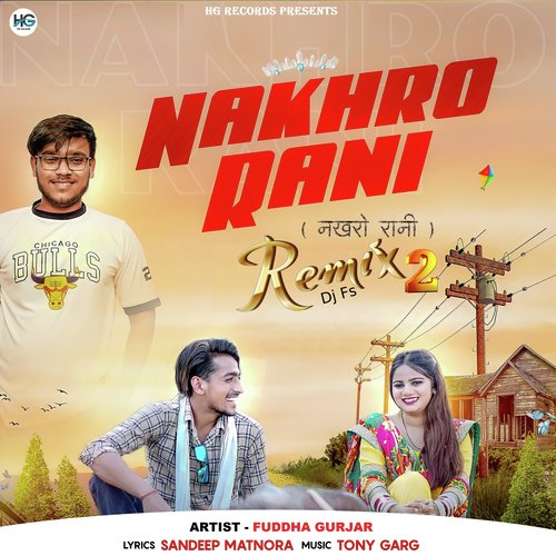 Nakhro Rani (Remix 2) Fuddha Gurjar MP3 Download