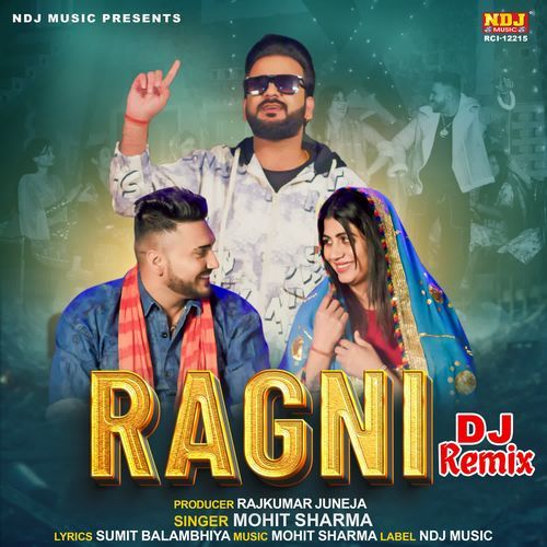 Ragni (Dj Remix) Mohit Sharma MP3 Download
