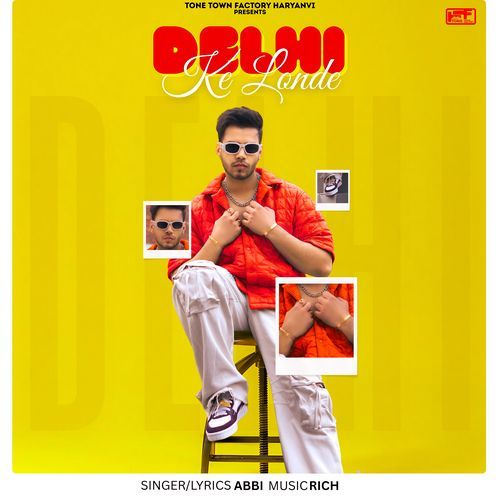 Delhi Ke Londe Abbi MP3 Download