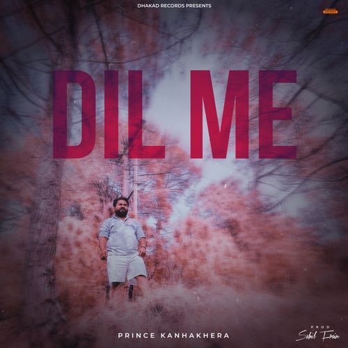 Dil Me Prince Kanha Khera MP3 Download