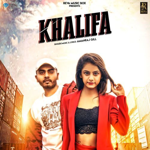 Khalifa Amanraj Gill MP3 Download