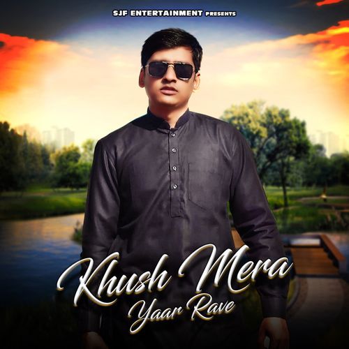Khush Mera Yaar Rave Ajesh Kumar MP3 Download