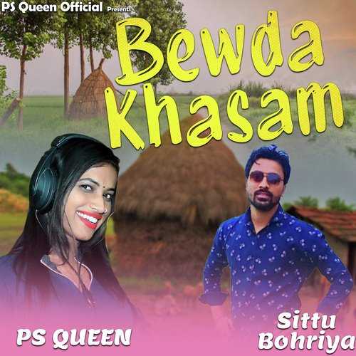 Bewda Khasam PS Queen MP3 Download