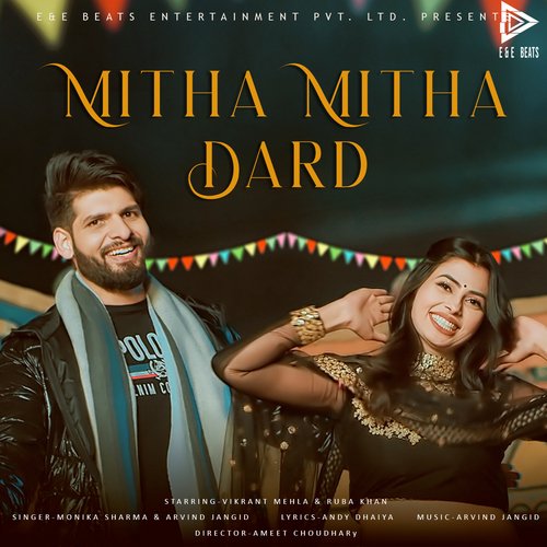 Mitha Mitha Dard Monika Sharma MP3 Download