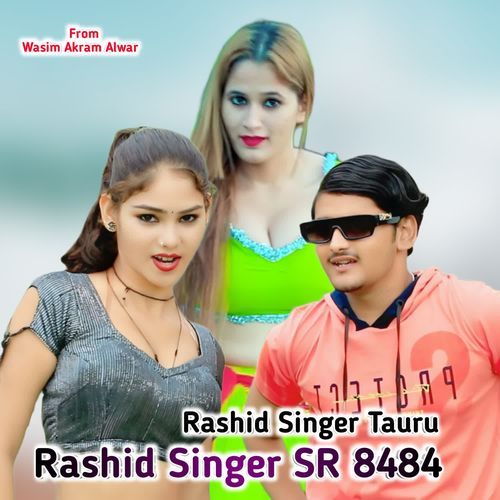 Rashid Singer SR 8484 Rashid Singer Tauru MP3 Download