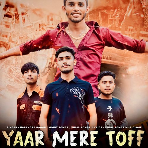 Yaar Mere Toff Harendra Nagar MP3 Download