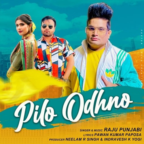 Pilo Odhno Raju Punjabi MP3 Download