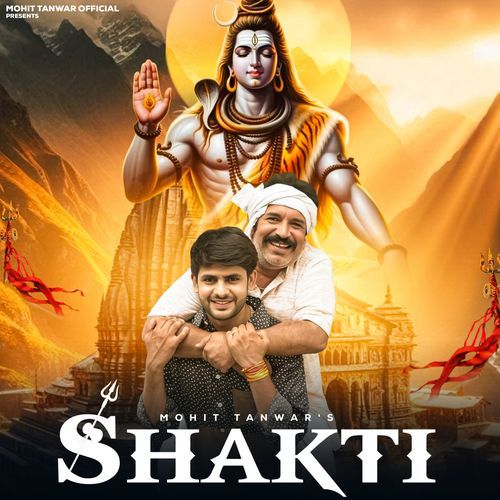 Shakti Mohit Tanwar MP3 Download