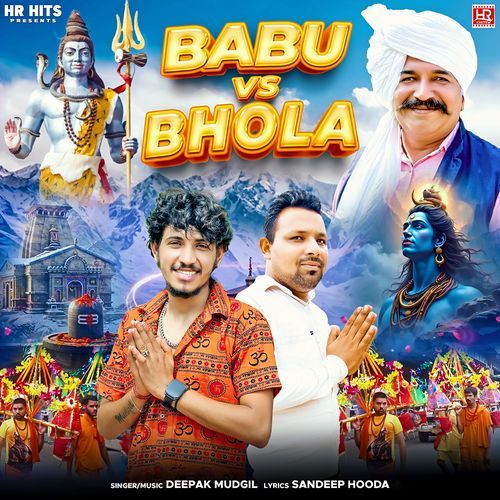 Babu Vs Bhola Deepak Mudgil MP3 Download