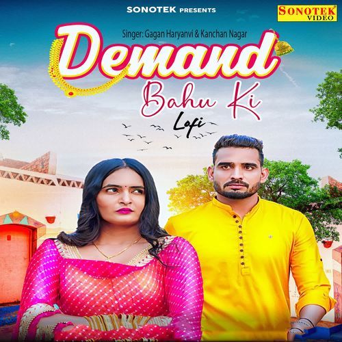 Demand Bahu Ki Lofi Gagan Haryanvi MP3 Download
