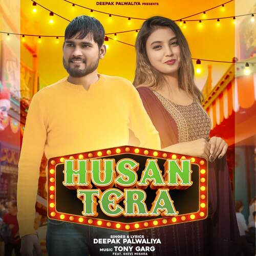 Husan Tera (feat. Shivi Mishra) Deepak Palwaliya MP3 Download