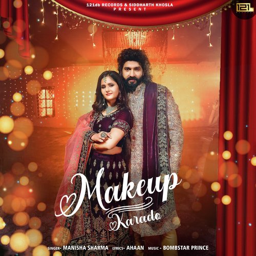 Makeup Karado Manisha Sharma MP3 Download