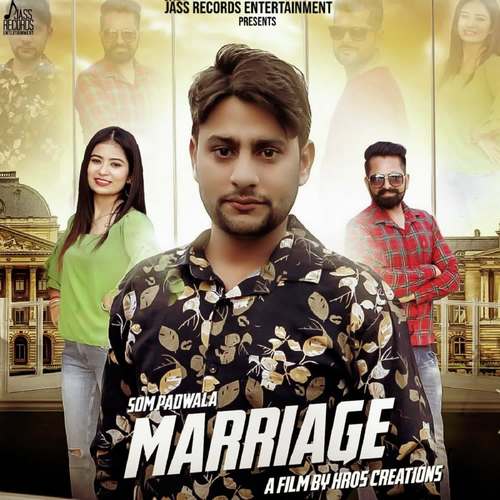 Marriage Som Padwala MP3 Download