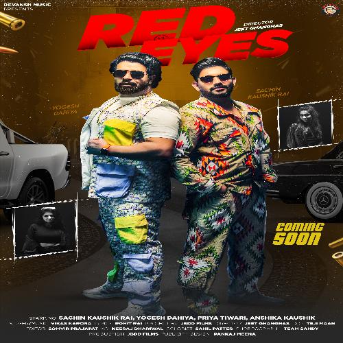 Red Eyes Sachin Kaushik Rai MP3 Download