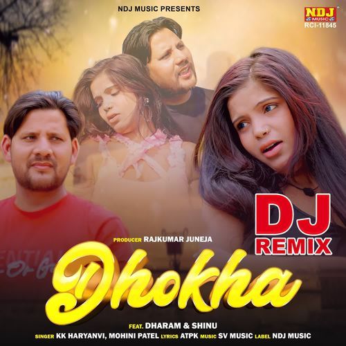 Dhokha (Dj Remix) Mohini Patel MP3 Download