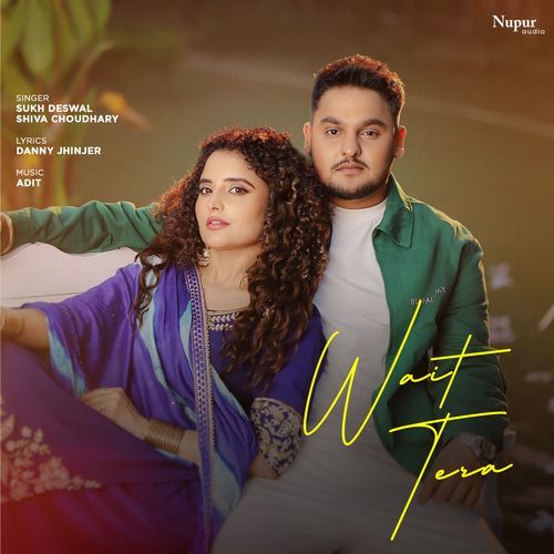 Wait Tera Shiva Choudhary MP3 Download