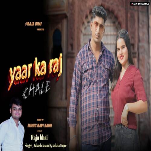 Yaar Ka Raj Chale Aakash Anand MP3 Download