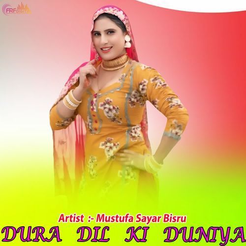 DURA DIL KI DUNIYA Mustufa Sayar Bisru MP3 Download