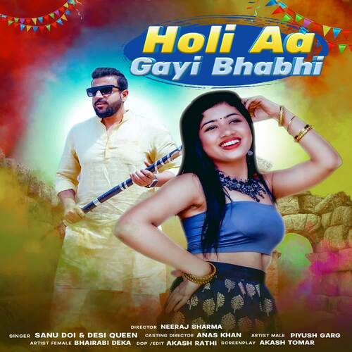 Holi Aa Gayi Bhabhi (feat. Neeraj Sharma) Desi Queen MP3 Download