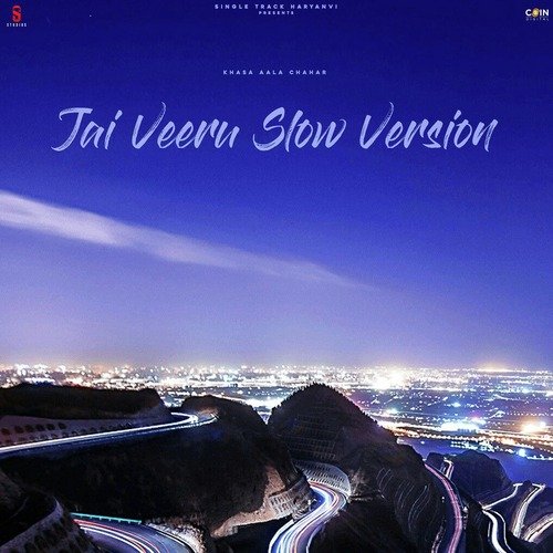 Jai Veeru (Slow Version) Masoom Sharma MP3 Download
